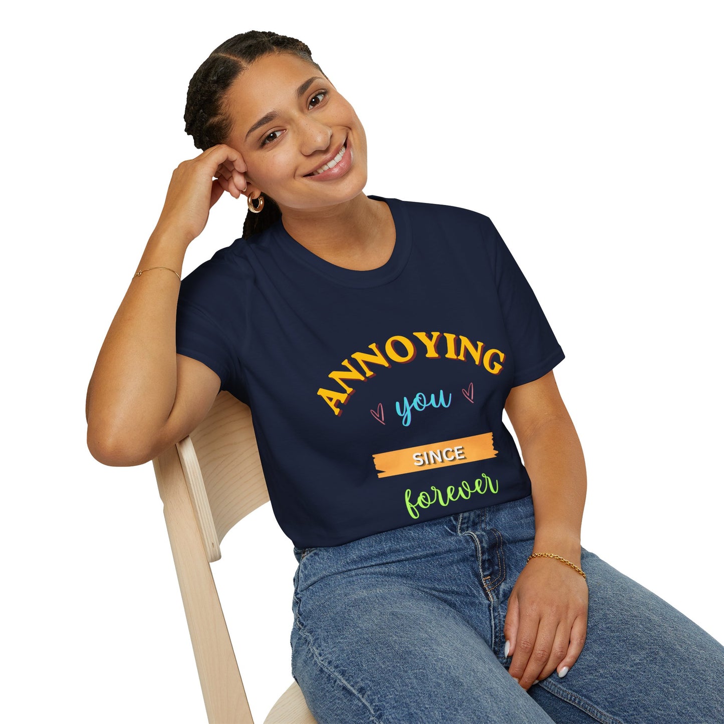 Annoying you since forever T-Shirt — Couple Tee, Funny Tshirt, Meme Tshirt, Relationship Tshirt