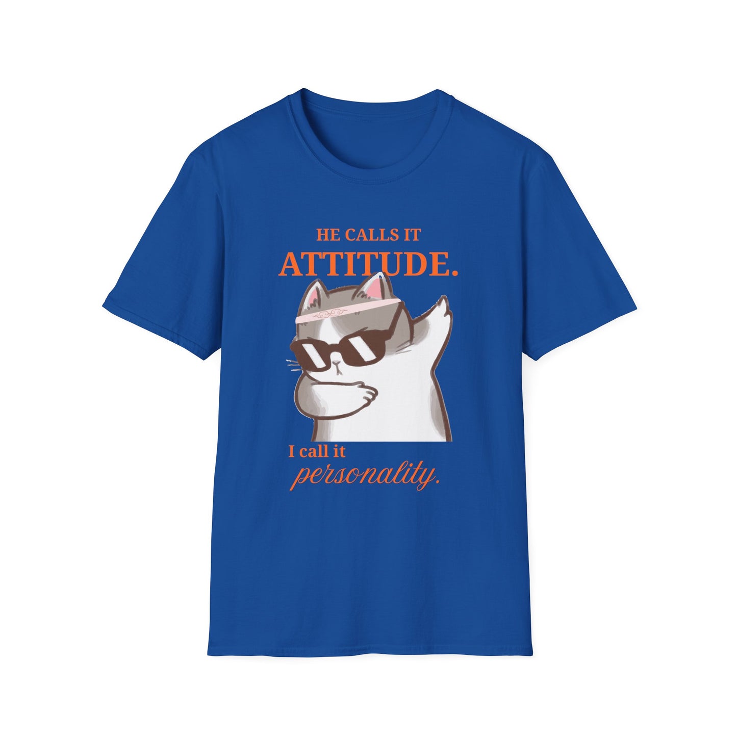 He Calls It Attitude Cat T-Shirt — Funny Cat Graphic Tee, Funny T-shirt, Relationship Tshirt