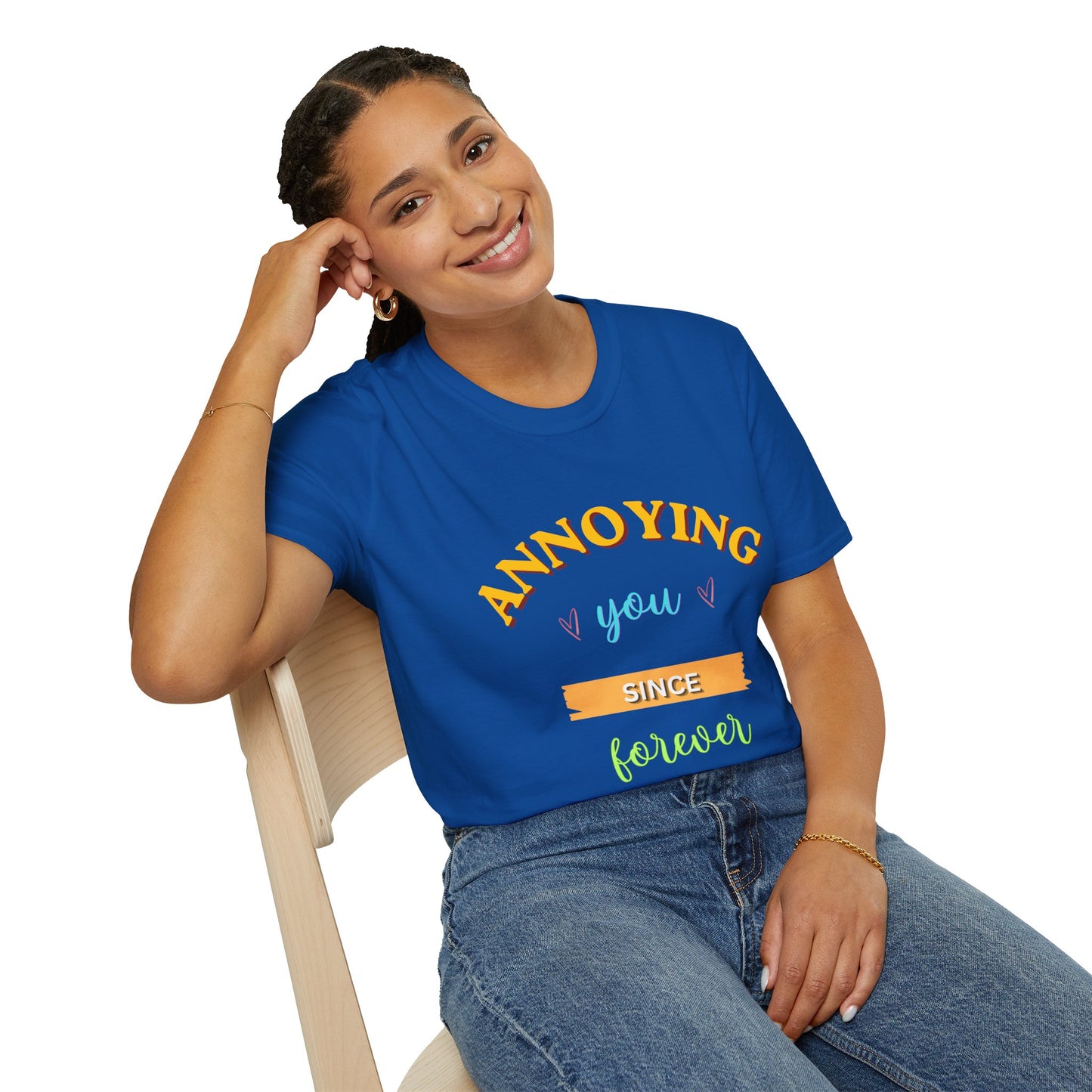 Annoying you since forever T-Shirt — Couple Tee, Funny Tshirt, Meme Tshirt, Relationship Tshirt