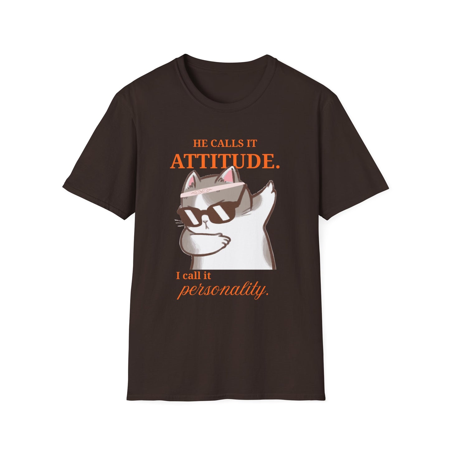 He Calls It Attitude Cat T-Shirt — Funny Cat Graphic Tee, Funny T-shirt, Relationship Tshirt