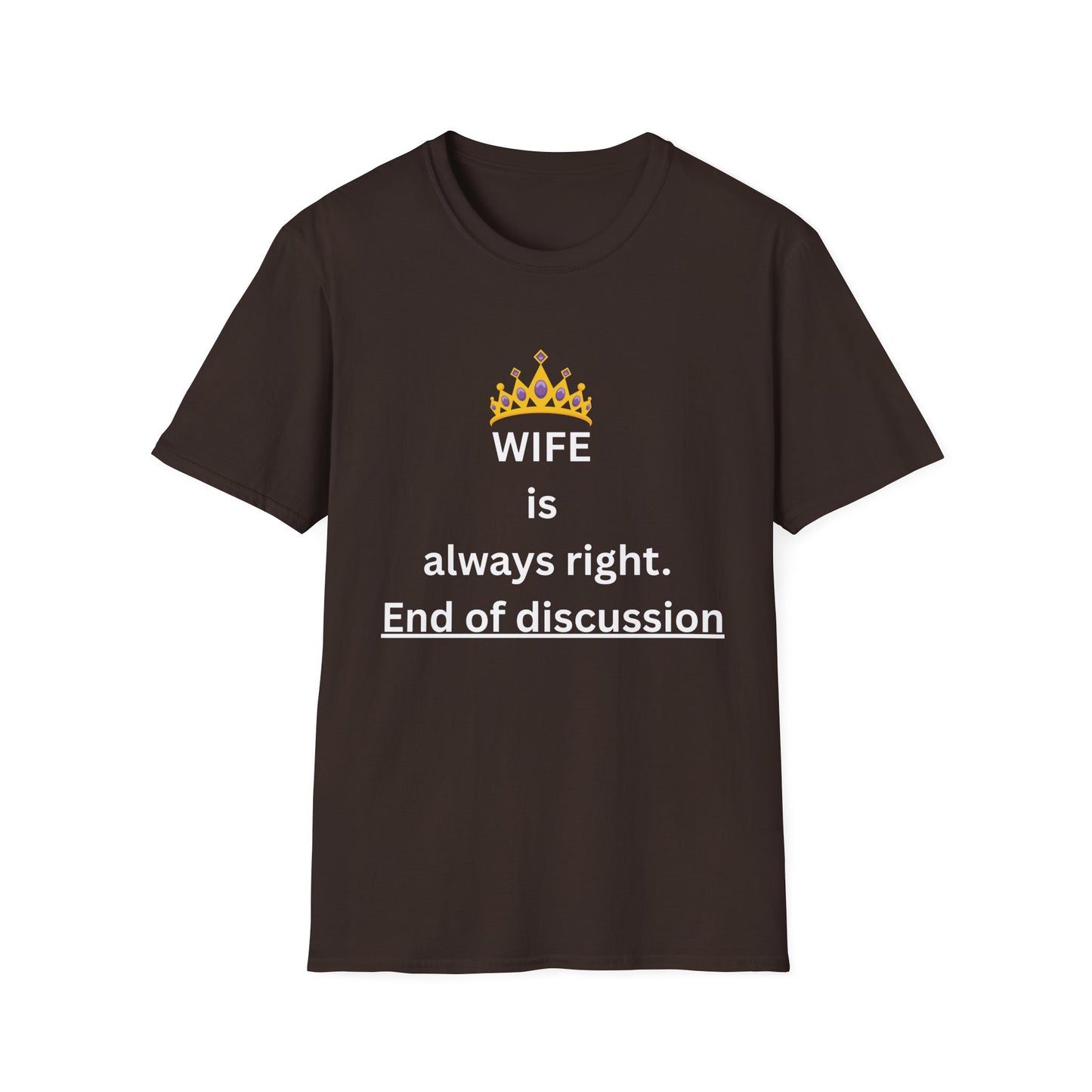 Wife Is Always Right T-Shirt, Graphic Tee for Husband, Anniversary & Gift, Funny Tshirt