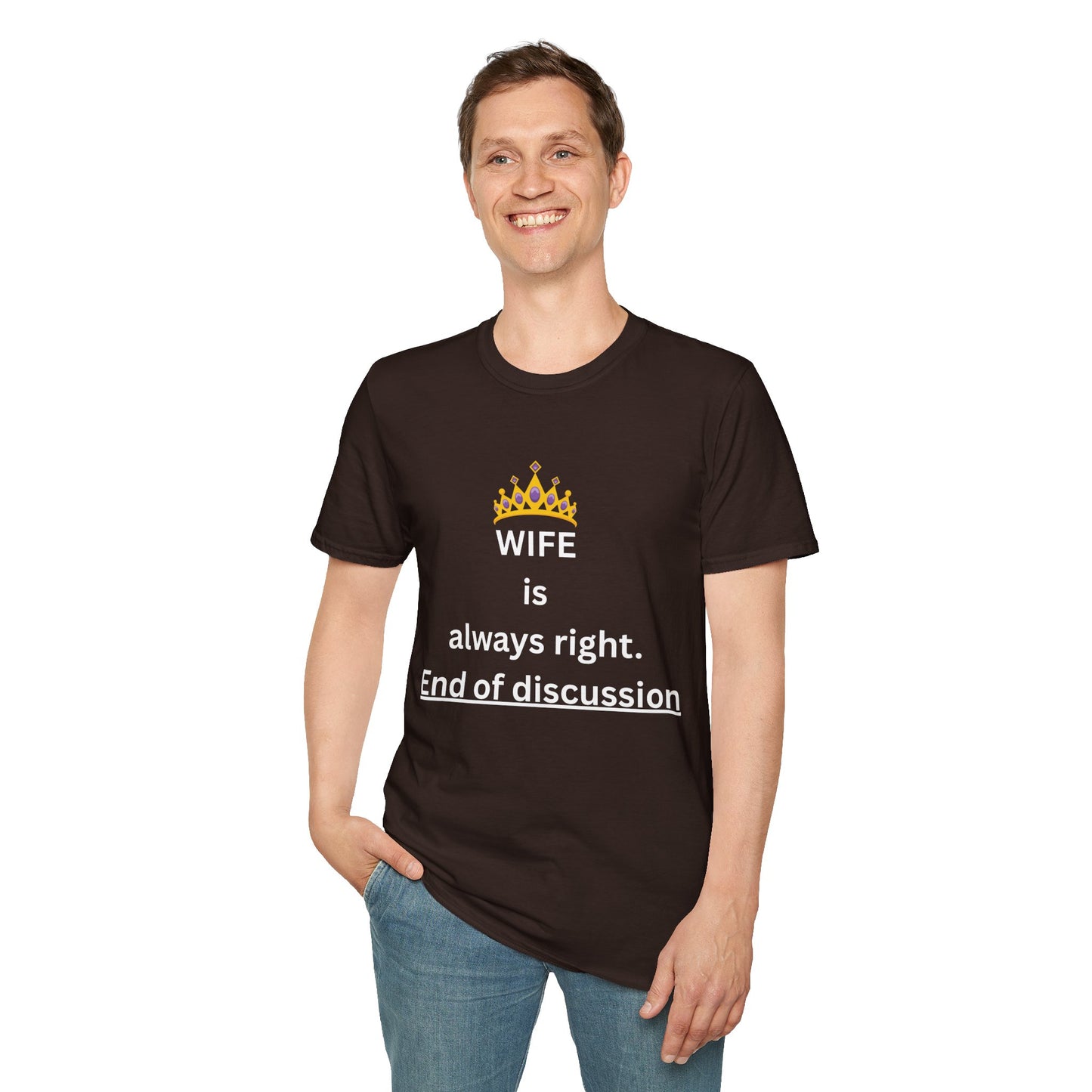 Wife Is Always Right T-Shirt, Graphic Tee for Husband, Anniversary & Gift, Funny Tshirt